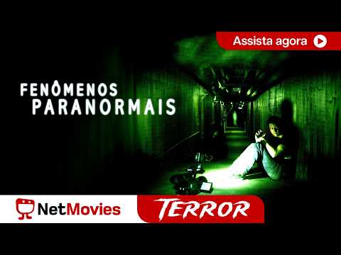 👻 Fenômenos Paranormais (2011) 🦇 Filme de Terror Completo GRÁTIS 🦇 DUBLADO | NetMovies Terror