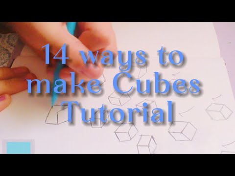 14 ways to make a CUBE!