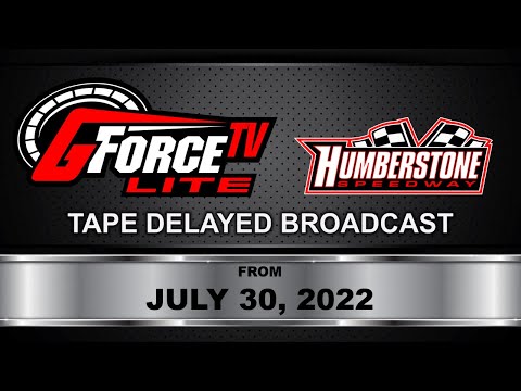 GForceTV Lite | Humberstone Speedway | July 30, 2022 - dirt track racing video image