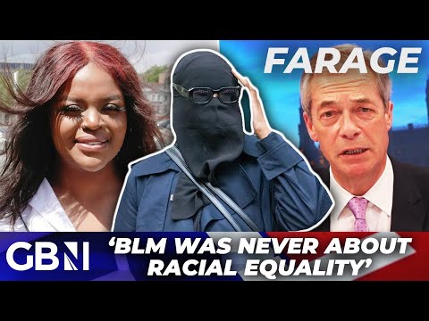 BLM fraud who EMBEZZLED £70k only has to pay back £1! Farage: 'BLM was NEVER about race equality'