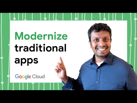 How to modernize traditional applications