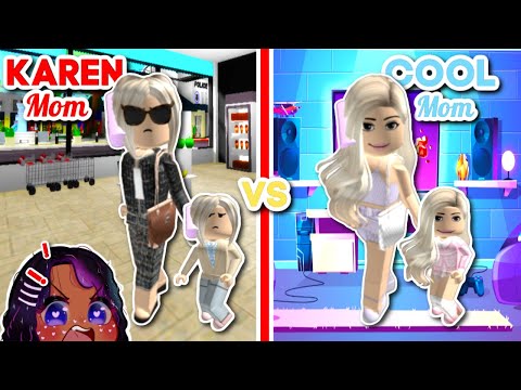 KAREN MOM VS COOL MOM IN BROOKHAVEN (Brookhaven 🏡RP Story) Roblox