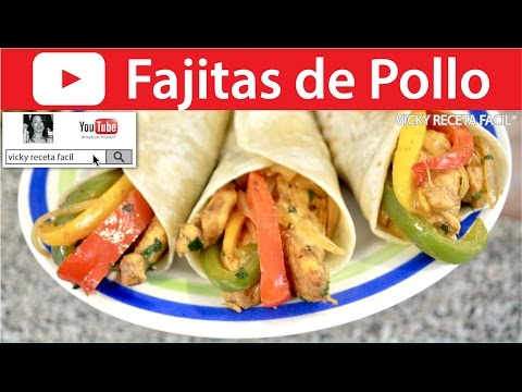 CÓMO HACER FAJITAS DE POLLO | Vicky Receta Facil - UCewhO42h_TIKZdntpI-v39g