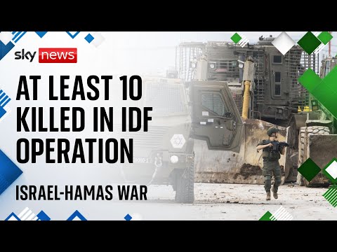 At least 10 killed in Israeli military operation in West Bank