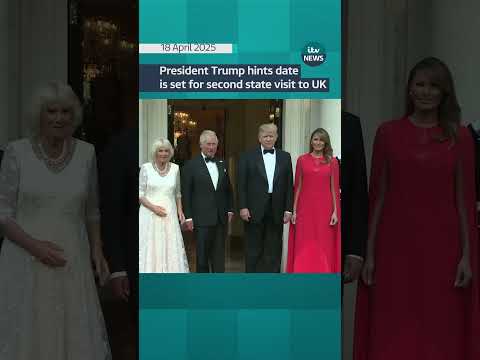 President Donald Trump hints at date for second UK state visit  #itvnews #donaldtrump #usa