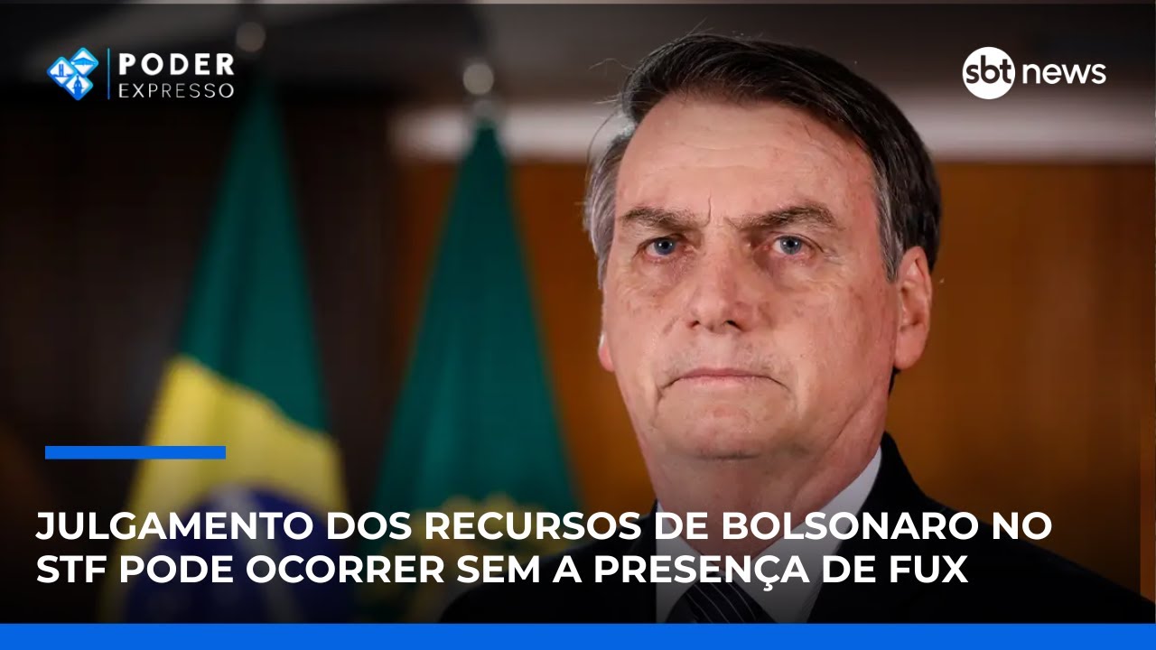 Julgamento dos recursos de Bolsonaro no STF pode ocorrer sem a presença de Fux | SBT News TV Online Julgamento dos recursos de Bolsonaro no STF pode ocorrer sem a presença de Fux | SBT News