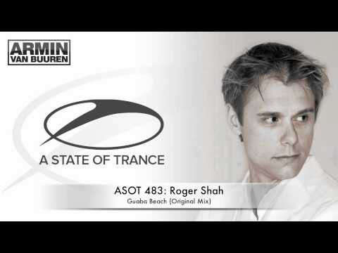 ASOT 483: Roger Shah - Guaba Beach (Original Mix) - UCGZXYc32ri4D0gSLPf2pZXQ