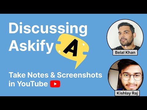 How to Build a Tech Product? Episode 1 – Discussing Askify with Kishlay Raj
