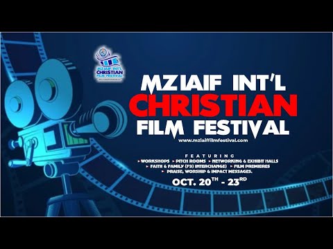 MZIAIF INTERNATIONAL CHRISTIAN FILM FESTIVAL - DAY 3 EVENING