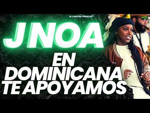 J NOA HABLA MENTIRAS CON MOLUSCO AL DECIR QUE DOMINICANA NO LA APOYAMOS