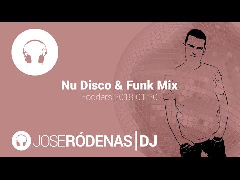 Nu Disco & Funk DJ mix | Jose Ródenas DJ (2018-01-20) - UC_nR4_BQzULqV-1tiB4pHhQ