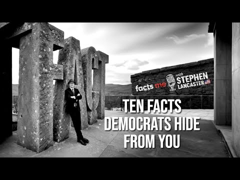 10 FACTS DEMOCRATS HIDE FROM YOU | Facts Me Epi 009