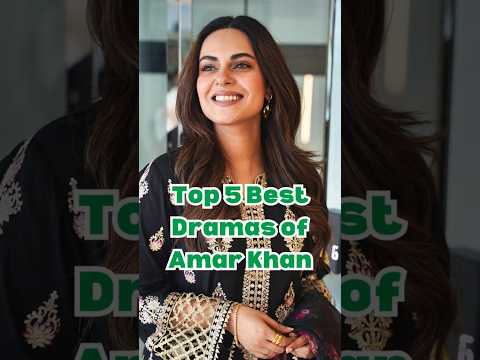 🌟 Top 5 Best Dramas of Amar Khan | Must-Watch Pakistani TV Serials 💖✨