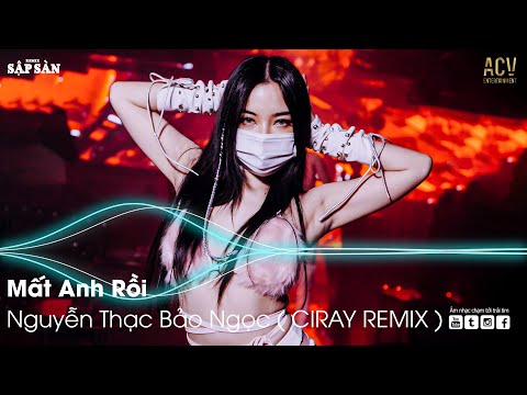 Mất Anh Rồi Em Sống Ra Sao Remix | Bình Minh Ơi Dậy Chưa Remix | Remix Hot Trend TikTok 2022