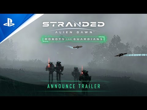 Stranded: Alien Dawn - Robots and Guardians Announce Trailer | PS5 & PS4 Games