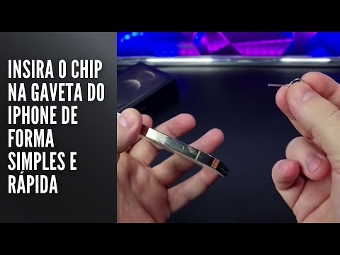 Insira o Chip na Gaveta do iPhone de Forma Simples e Rápida