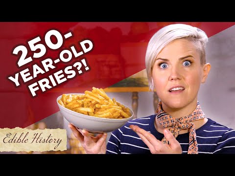 I Tried A 250-Year-Old French Fry Recipe ? Tasty