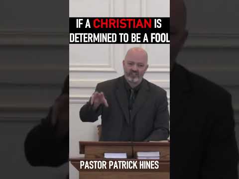 If A Christian Is Determined To Be A Fool - Pastor Patrick Hines Sermon #shorts