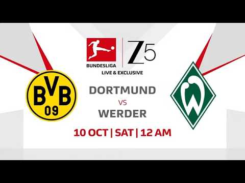 Bundesliga - Dortmund vs Werder | Match Preview | 10th October | 12 AM | Zee 5