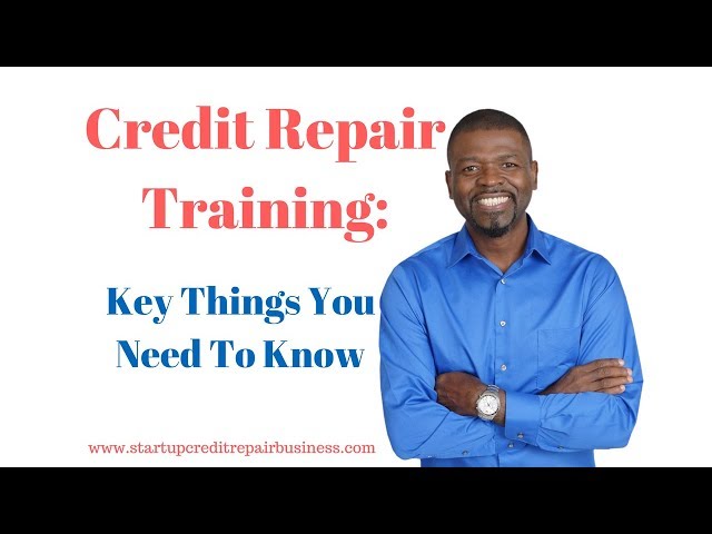 How to Become a Credit Repair Agent