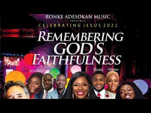Celebrating Jesus 2021.... Hosted by Pastor Ronke Adesokan