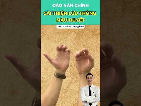Bài tập cải thiện lưu thông máu huyết | Đào Văn Chính