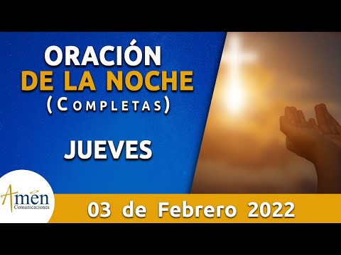 Oración De La Noche Hoy Jueves 3 Febrero de 2022 l Padre Carlos Yepes l  Completas l Católica l Dios - Salmo da Bíblia