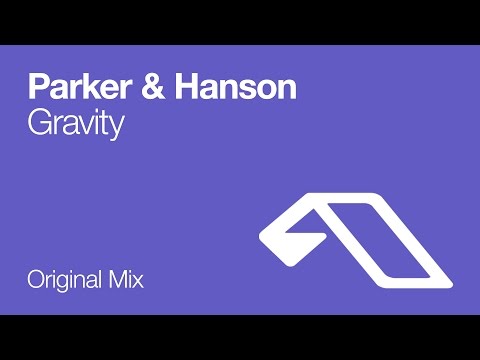 Parker & Hanson - Gravity (Original Mix) - UCC1qRH2kSGu7AzBwqEPVnjg