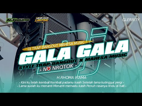 DJ GALA GALA 2025 - STYLE TRAP DANGDUT MAHESA MUSIC - NJ PROJECT FOR NURJAYA LIGHTING