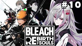 【BLEACH Rebirth of Souls】完全初見！空座町を守ってくれえええ(´;ω;｀)【ホロライブ DEV_IS 響咲リオナ】