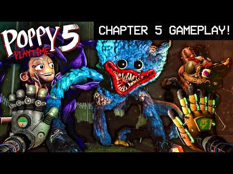 CHAPTER 5 Gameplay (& New Characters Revealed!!) | Poppy Playtime [Chapter 5] Gameplay Trailer
