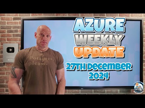 Azure Update - 27th December 2024