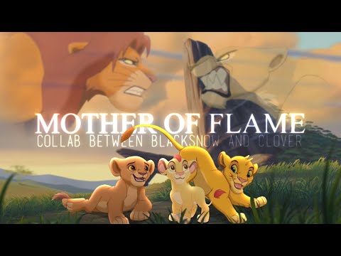 Mother of Flame {Story of Kopa, Kion and Kiara} ~ The Lion King (crossover/AU) COLLAB WITH BLACKSNOW