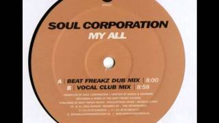 Soul Corporation - My All (Beat Freakz Dub)