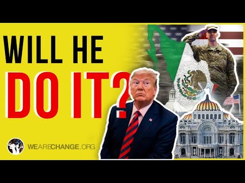 Will Trump Allow Mexico Invasion?? What You Really Need To Know!