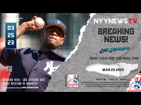 Breaking News: Luis Severino Hurt, Yanks Rotation in Shambles!