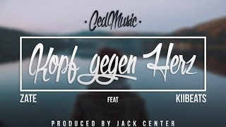 Ced - Kopf gegen Herz [feat. Zate und KiiBeats] [Prod. by Jack Center] - Lyric Video