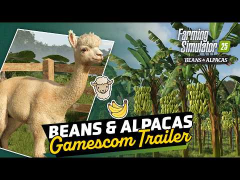『ファーミングシミュレーター 25』大型コンテンツ拡張パック「Beans &Alpacas」Gamescom公開トレーラー