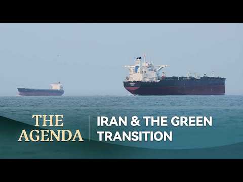 The Agenda - Iran and the green transition