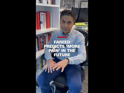 Fareed predicts 'more pain' in the future