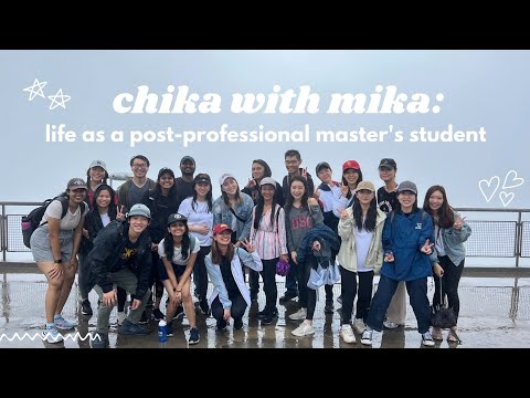 CHIKA WITH MIKA: Life of a Post-Professional Master's Student