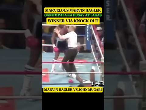 MARVIN HAGLER NAPAKALAKAS PALA #youtubeshorts