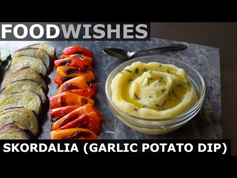 Skordalia - Greek Garlic Potato Dip - Food Wishes