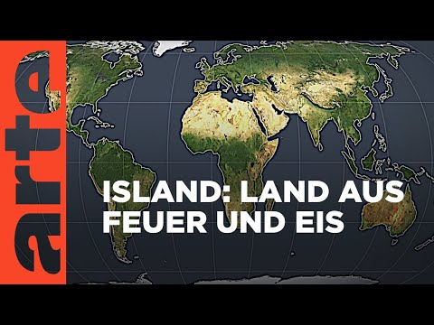 Island: Land aus Feuer und Eis | Mit offenen Karten | ARTE