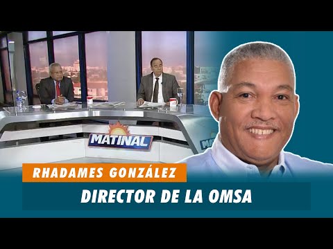 Rhadames González, Director de la OMSA | Matinal