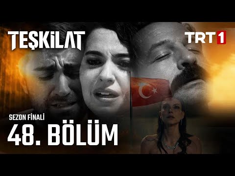 Teşkilat 48. Bölüm (Sezon Finali)