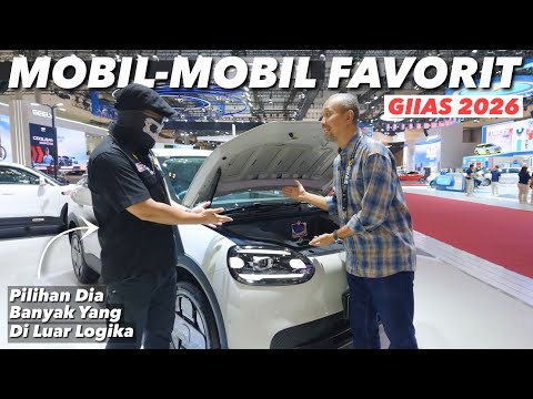 MOBIL-MOBIL FAVORIT KAMI DI GIIAS 2026 | FEAT.  OM MOBI