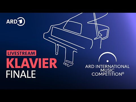 LIVE: Finale im Fach Klavier | ARD-Musikwettbewerb