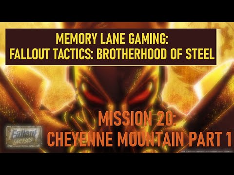 #fallouttactics   Episode 124 - Mission 20: Cheyenne Mountain Part 1