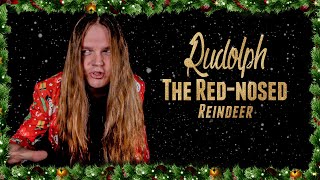 RuDolph - THE RED-NOSED REINDEER - Tommy Johansson
